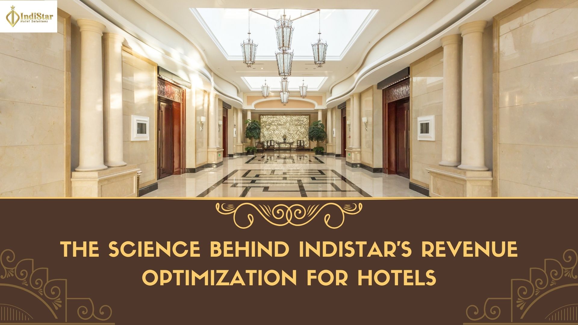The Science Behind IndiStar’s Revenue Optimization for Hotels